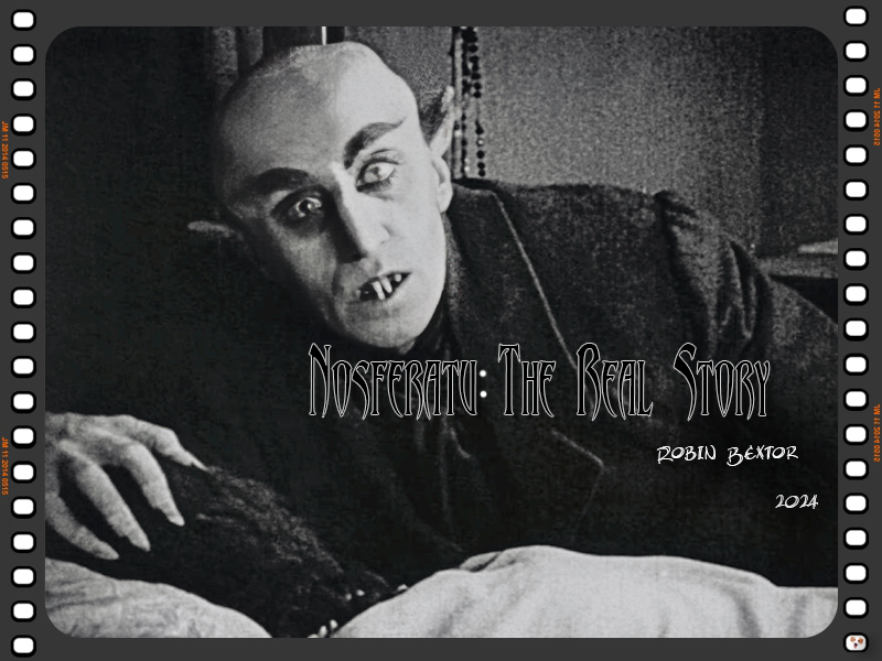 Nosferatu: The Real Story